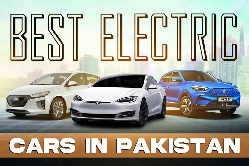 Best Electric Cars In Pakistan
